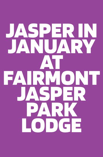 JASPER IN JANUARY AT FAIRMONT JASPER PARK LODGE.jpeg